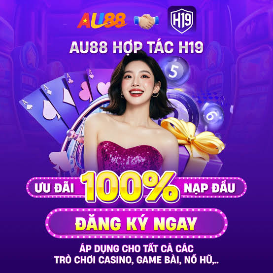 Nhà Cái H19 | Nền Tảng Giải Trí Trực Tuyến Đa Dạng, Hiện Đại